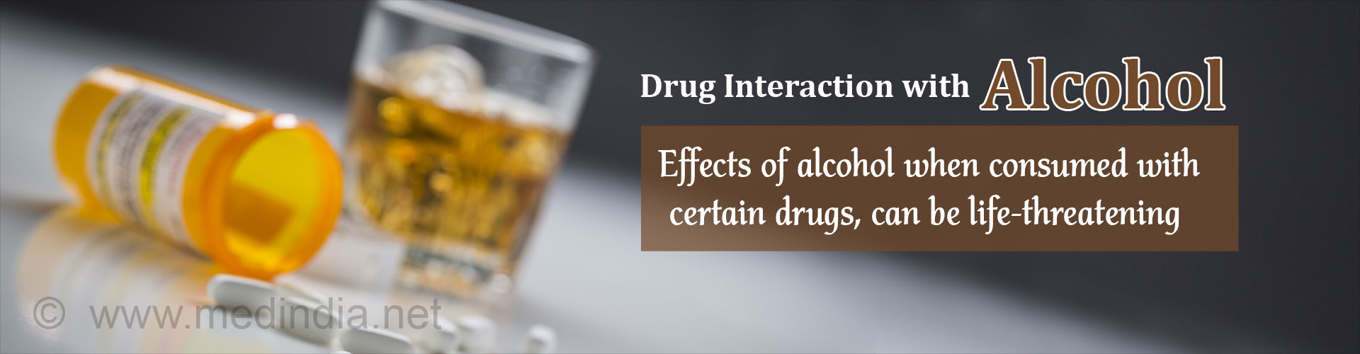 Drug Interaction With Alcohol