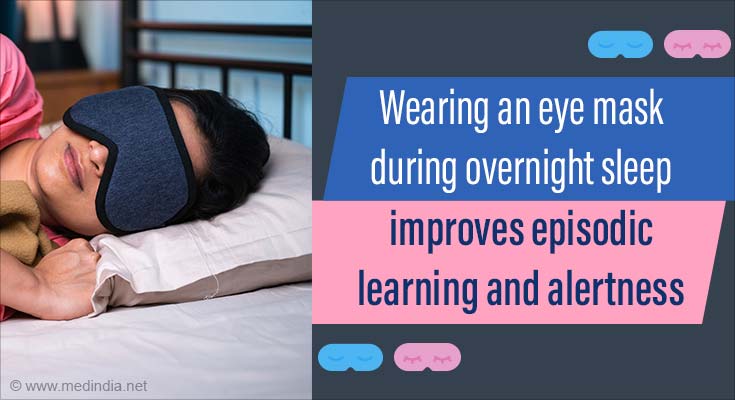 Wearing an eye mask while sleeping improves memory encoding and
