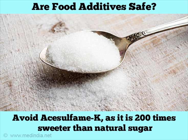 Avoid Acesulfame-K, As It Is 200 Times Sweeter Than Natural Sugar