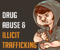 Drug Abuse and Illicit Trafficking - Infographics